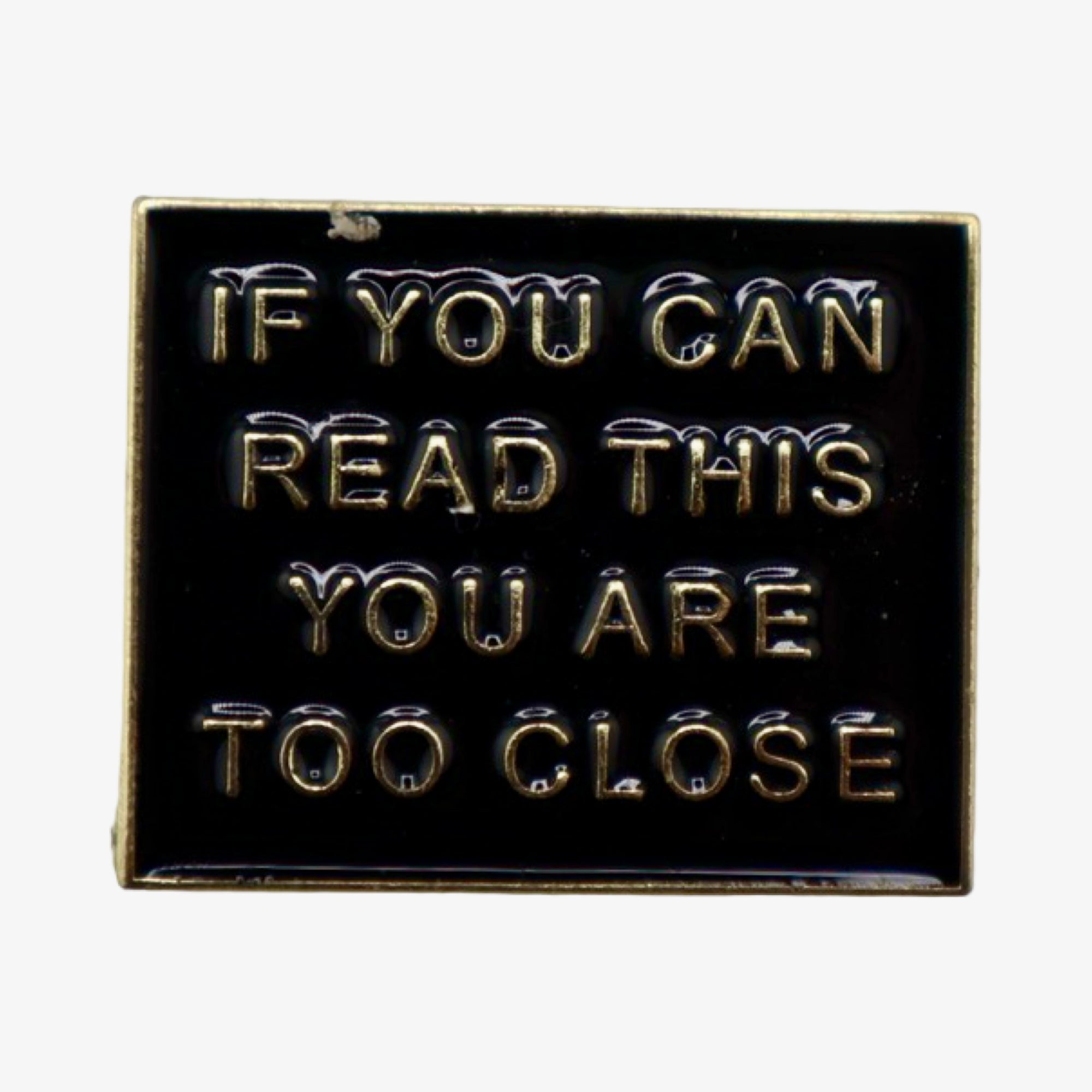 Enamel  Pin ‘If you can read this’