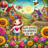 Always Remember How Wonderful You Are