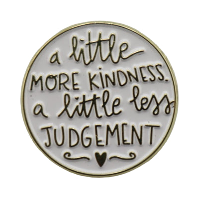 Enamel Pin ‘A little more kindness’